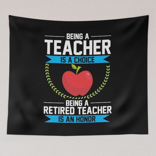 Item preview, Retirement Gift Shirt For Teachers - Being A Teacher Is A Choice Being A Retired Teacher Is An Honor designed and sold by PremiumDesignz.