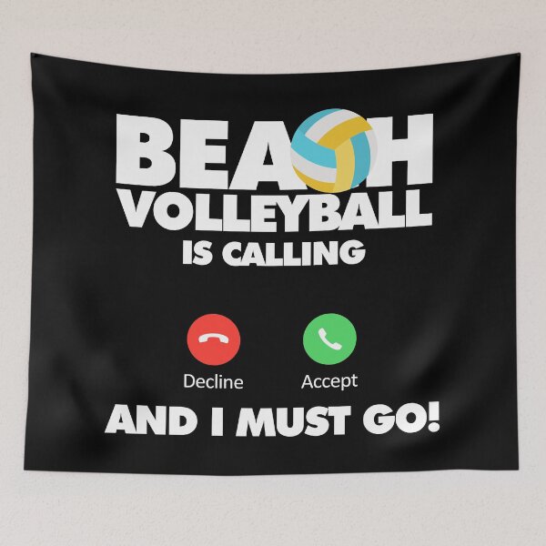 Item preview, Beach Volleyball is calling and I must go, Funny Sport Player designed and sold by elhefe.