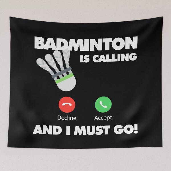 Item preview, Badminton is calling and I must go, Funny Sport Player designed and sold by elhefe.