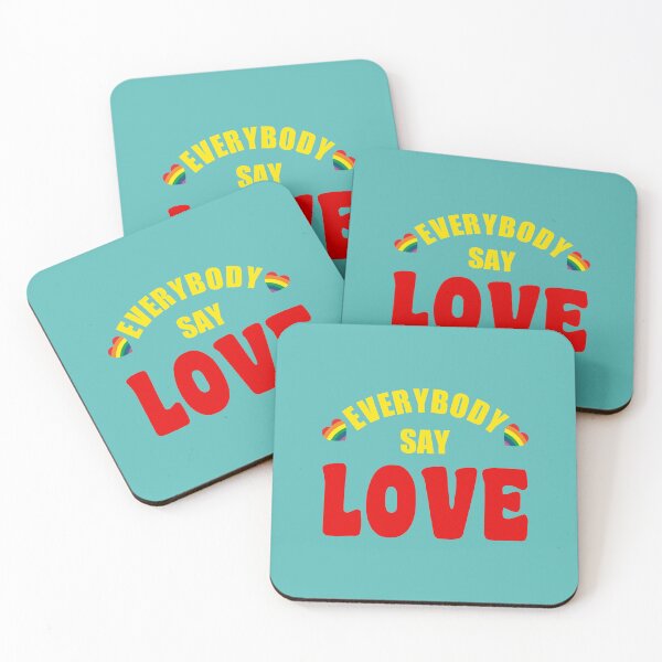 Item preview, Everybody Say Love designed and sold by 4wordsmovement.