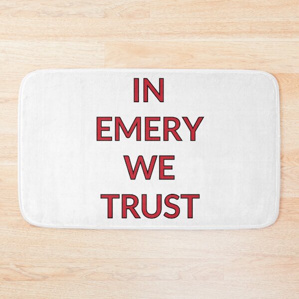 Item preview, In Emery We Trust designed and sold by chrisjhardley.