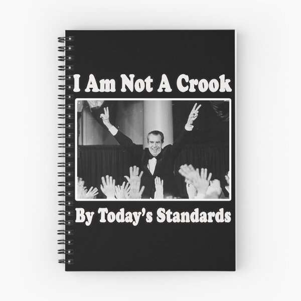 Item preview, Richard Nixon I am not a Crook by Today's Standards Political Meme designed and sold by funnytshirtemp.