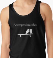 Attempted Murder (White design) Tank Top