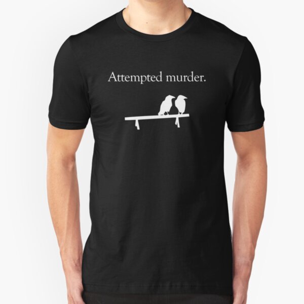 Intento de asesinato (diseño blanco) Camiseta ajustada
