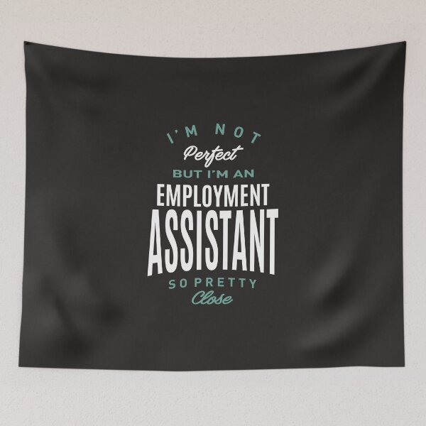 Item preview, Employment Assistant Gift designed and sold by RafaelLopezz.