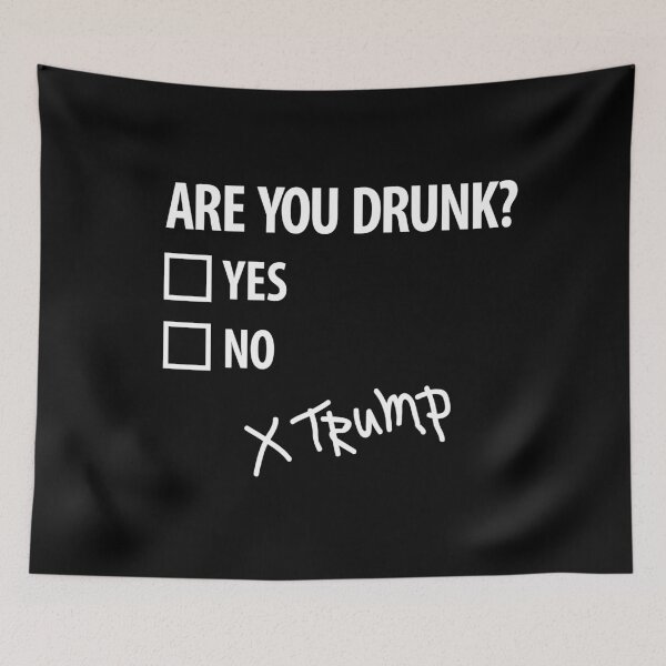 Item preview, Are you drunk Trump 4th of July funny politics designed and sold by LaundryFactory.