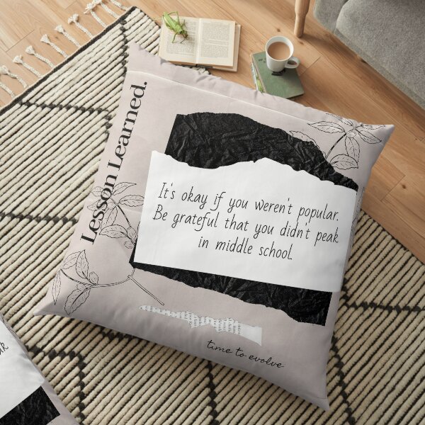 Popular in Middle School | Lesson Learned Floor Pillow