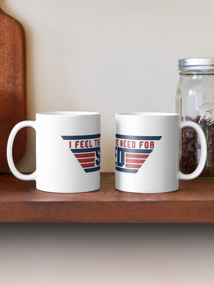 Alternate view of Top Gun white - I Feel The Need The Need For Speed Coffee Mug