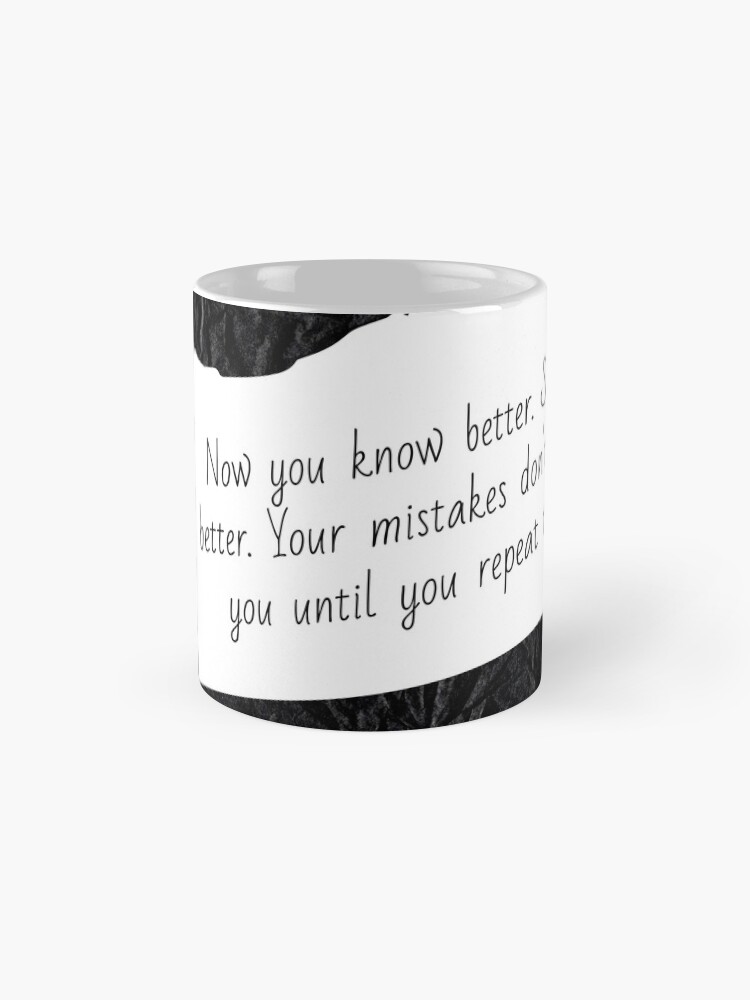 Alternate view of Do better | Lesson Learned Coffee Mug