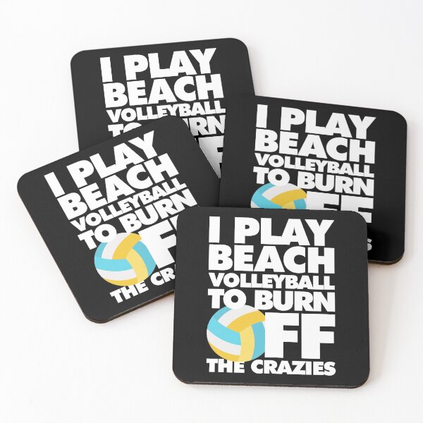 Item preview, I play Beach Volleyball to Burn Off the Crazies Funny Sports designed and sold by elhefe.