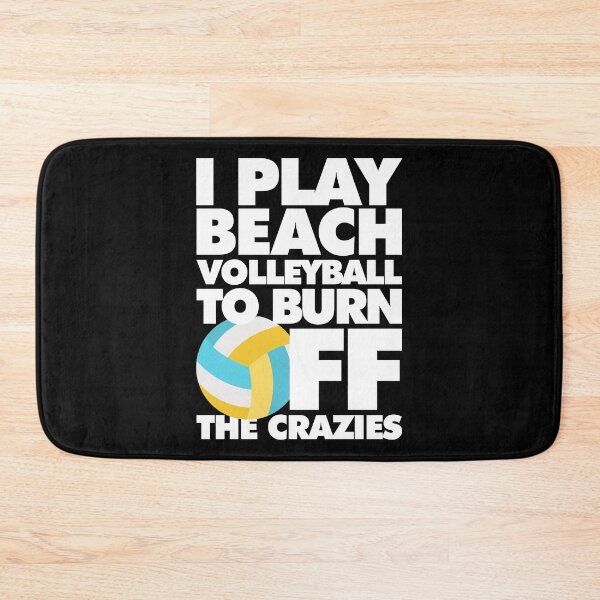 Item preview, I play Beach Volleyball to Burn Off the Crazies Funny Sports designed and sold by elhefe.