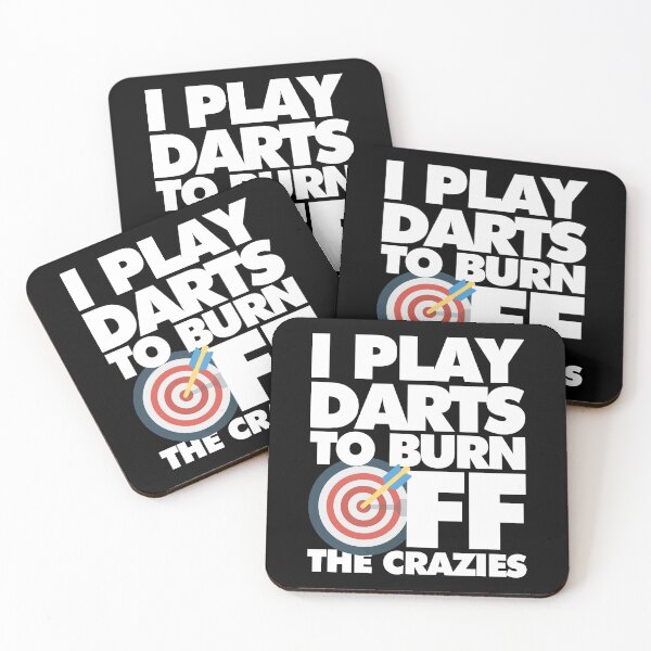 Item preview, I play Darts to Burn Off the Crazies Funny Sports designed and sold by elhefe.
