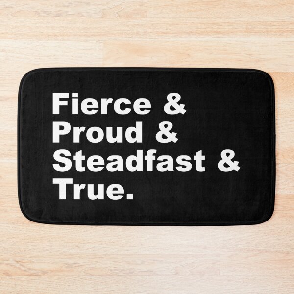 Item preview, Fierce & Proud & Steadfast & True designed and sold by FangirlFuel.
