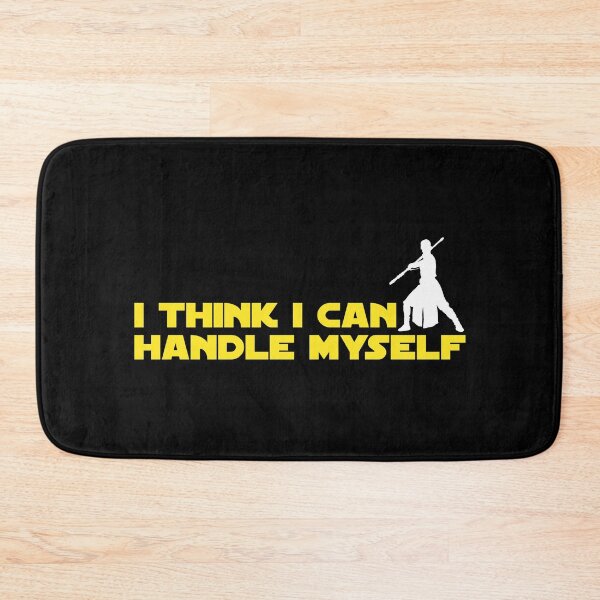 Item preview, Rey - I Think I Can Handle Myself - Small Design designed and sold by FangirlFuel.