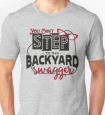 Miranda Inspired - You Can't Step to this Backyard Swagger - Little Red Wagon - Country Song Lyric Unisex T-Shirt