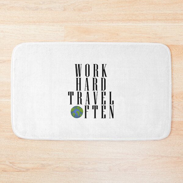 Item preview, Work Hard Travel Often designed and sold by nmdesigns1.