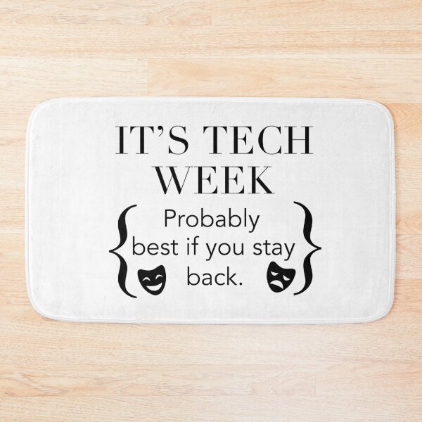 Item preview, Sorry I Can't Its Tech Week (Stay Back) Musical Crew Theatre designed and sold by JukeLox.