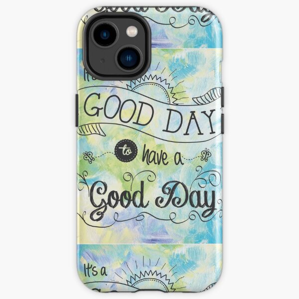 It's a Colorful Good Day by Jan Marvin iPhone Tough Case
