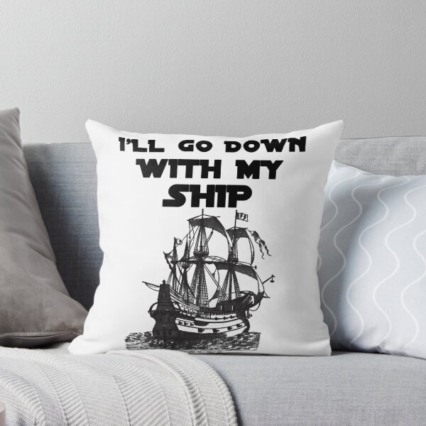 Item preview, I'll go down with my ship designed and sold by chromedesign.