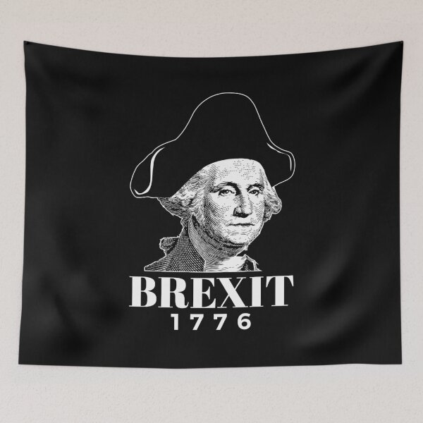 Item preview, George Washington Funny Brexit 1776 American Revolution History  designed and sold by The Junto Shop.