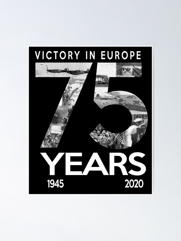 Ww2 V E Day 75th Anniversary 1945 2020 Victory In Europe Poster For