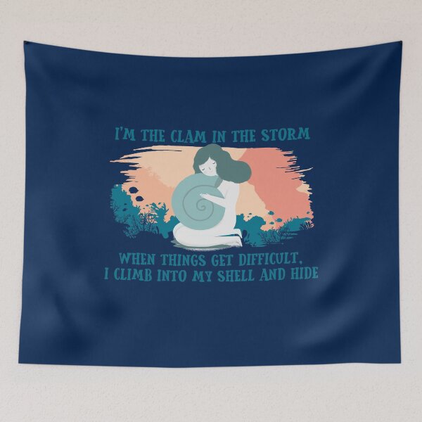 Item preview, I'm the Clam in the Storm: Calm Seashell Serenity designed and sold by Maria Garcia.