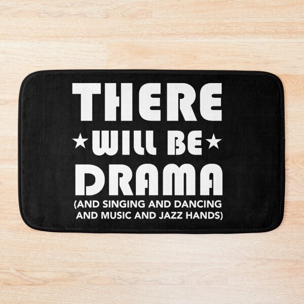 Item preview, There Will Be Drama And Singing (And Dancing And Music And Jazz Hands) designed and sold by JukeLox.