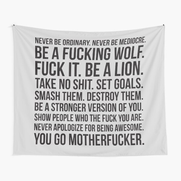 Never Be Ordinary Tapestry