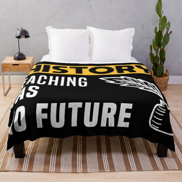 Item preview, History Teaching has no Future designed and sold by mrhighsky.