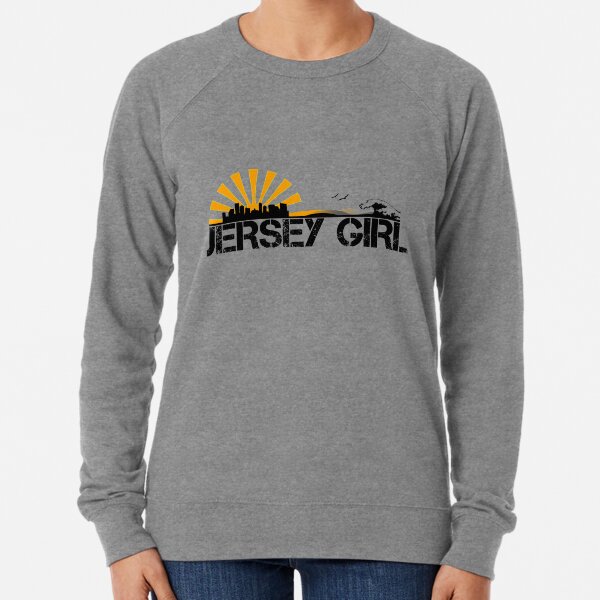 Jersey Girl Sweatshirts Hoodies Redbubble