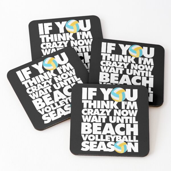 Item preview, If you think Im crazy now wait until Beach Volleyball Season Funny Sports designed and sold by elhefe.