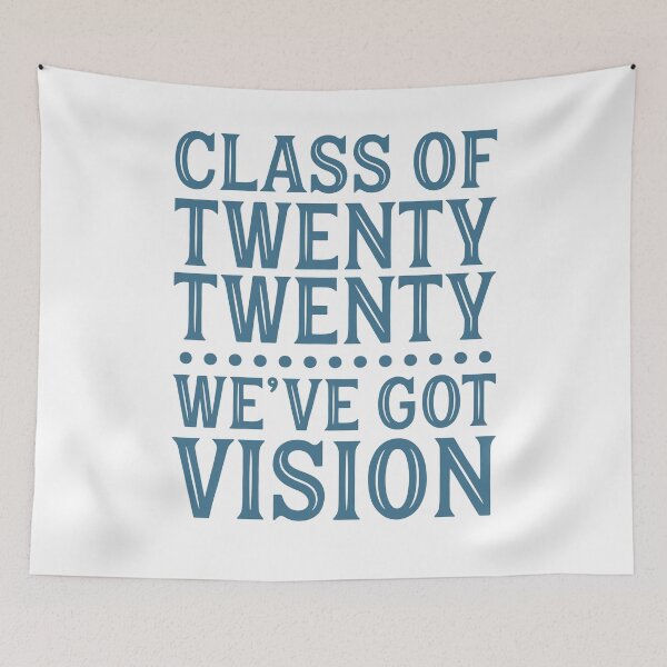 Item preview, Class of 2020 We've Got Vision Graduation designed and sold by AntiqueImages.
