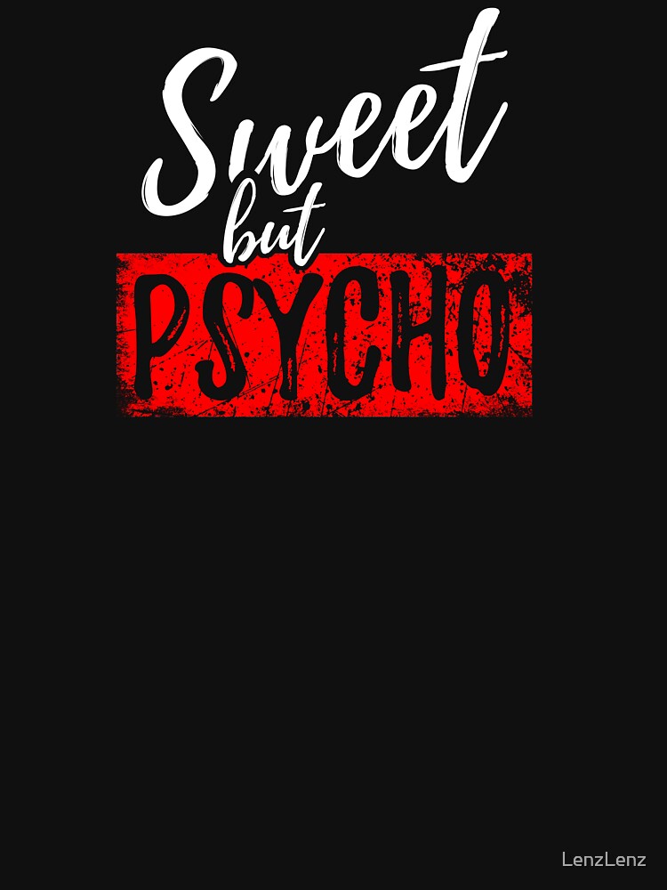 sweet but psycho t shirt uk