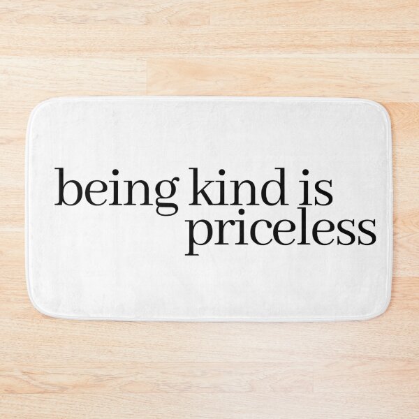 Item preview, being kind is priceless designed and sold by LeighAnne64.