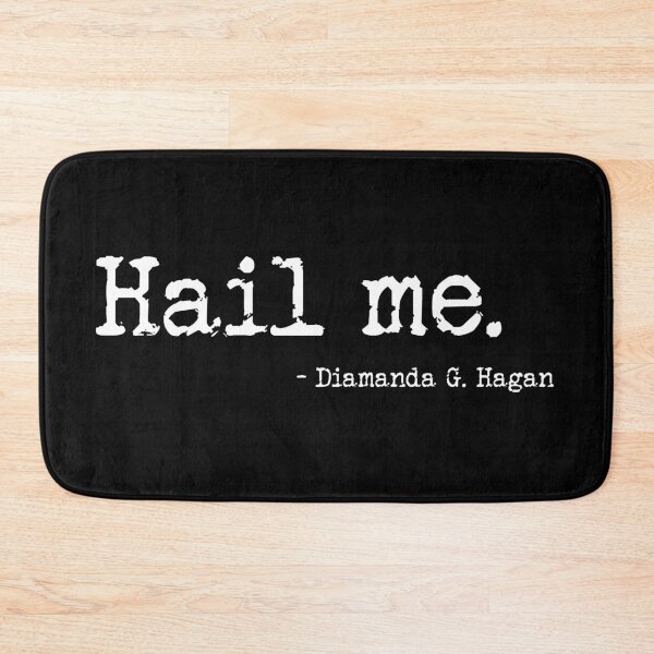 Item preview, Hail Me. designed and sold by DiamandaHagan.