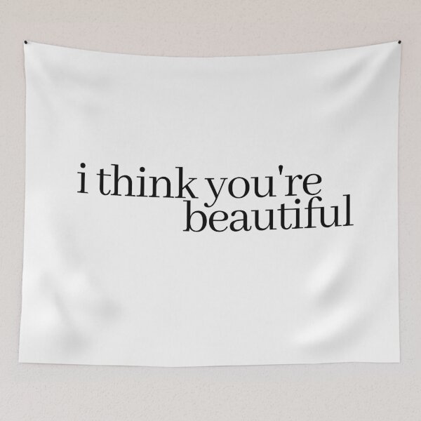 Item preview, i think you're beautiful designed and sold by LeighAnne64.