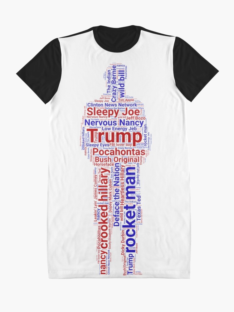 Download "Trump Nicknames" Graphic T-Shirt Dress by cocreations ...