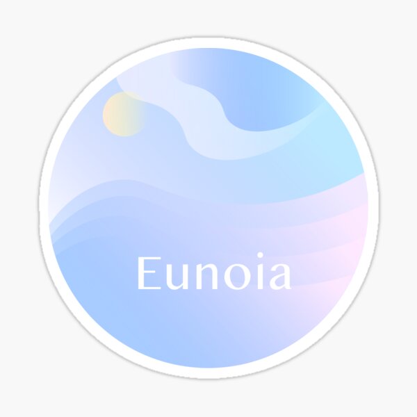Eunoia Sticker