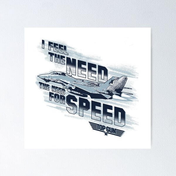 Top Gun I Feel the Need for Speed Script Art - 8.5 x 11
