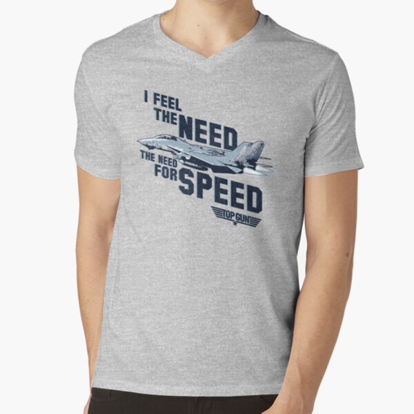 I Feel The Need For Speed Shirt Top Gun Inspired Unisex T-Shirt