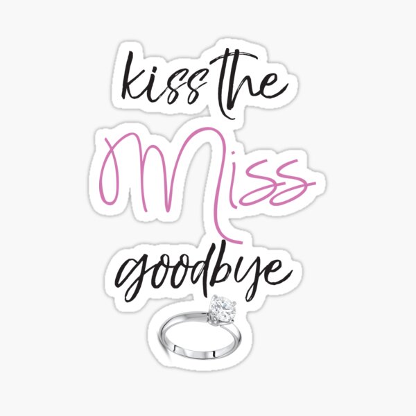 Goodbye Kiss Stickers Redbubble