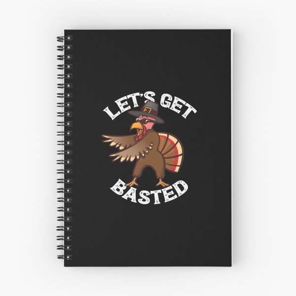 Item preview, Flossing Turkey Lets Get Basted Thanksgiving Drinking Design designed and sold by ssmcwhortor.