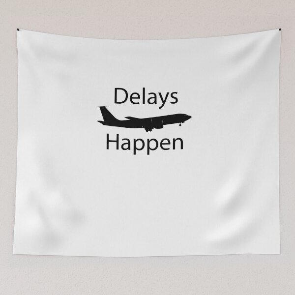 Item preview, Delays Happen designed and sold by Airplanes2000.