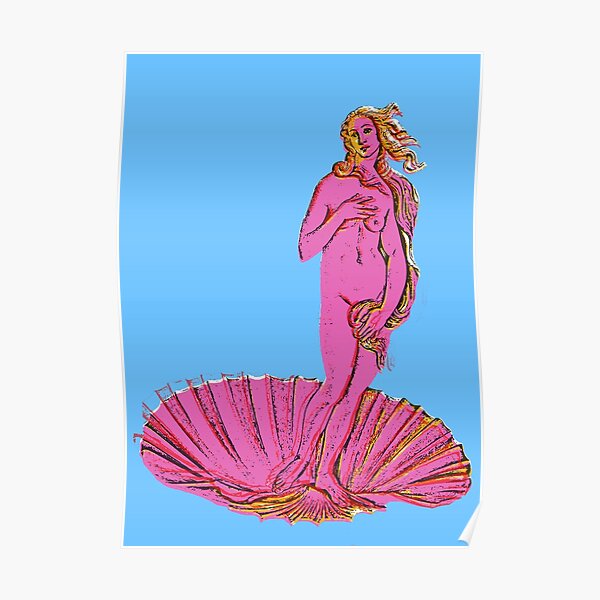 the birth of venus / pop art Poster