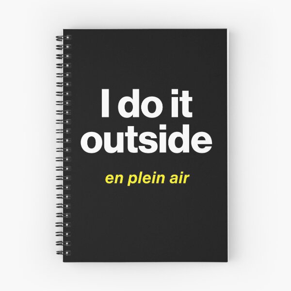 Item preview, I Do It Outside (En Plein Air) | Funny Plein Air Painting Movement designed and sold by Shirtpost-Co.