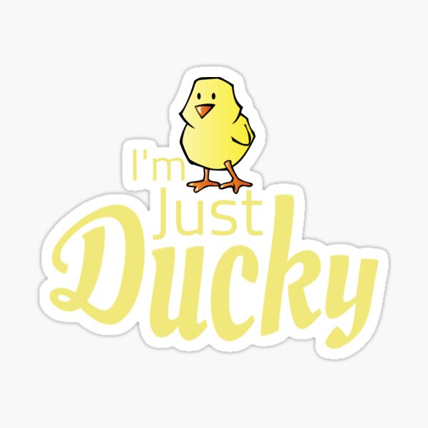 Im Ducky Stickers Redbubble