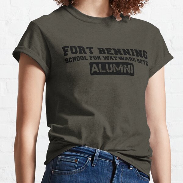 Fort Benning School for Wayward Boys Alumni BCT Classic T-Shirt