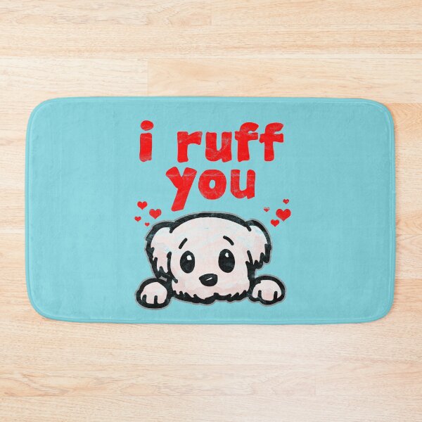 Item preview, I Ruff You  designed and sold by AlphaDist2.