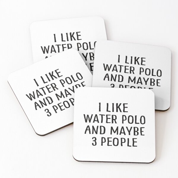 Item preview, I Like Water Polo and Maybe 3 People designed and sold by teesaurus.