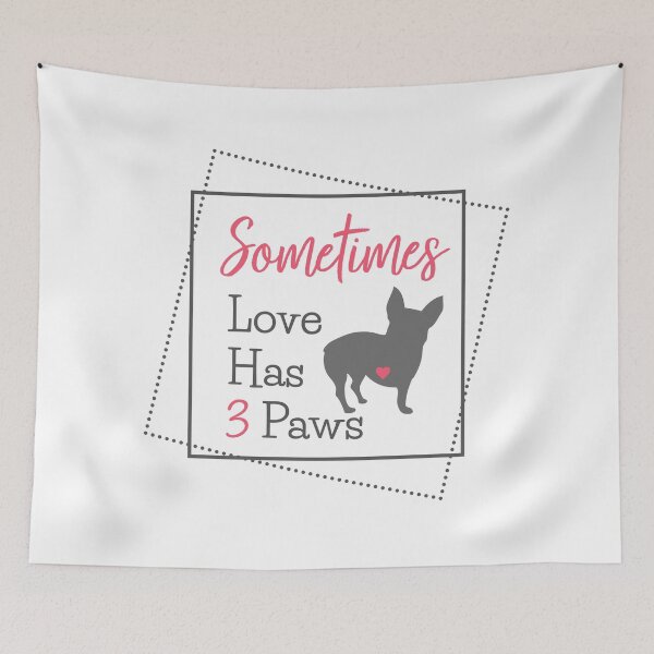 Item preview, Love Has 3 Paws designed and sold by Anthalya.